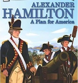 Alexander Hamilton: A Plan for America - I Can Read (Level 2)